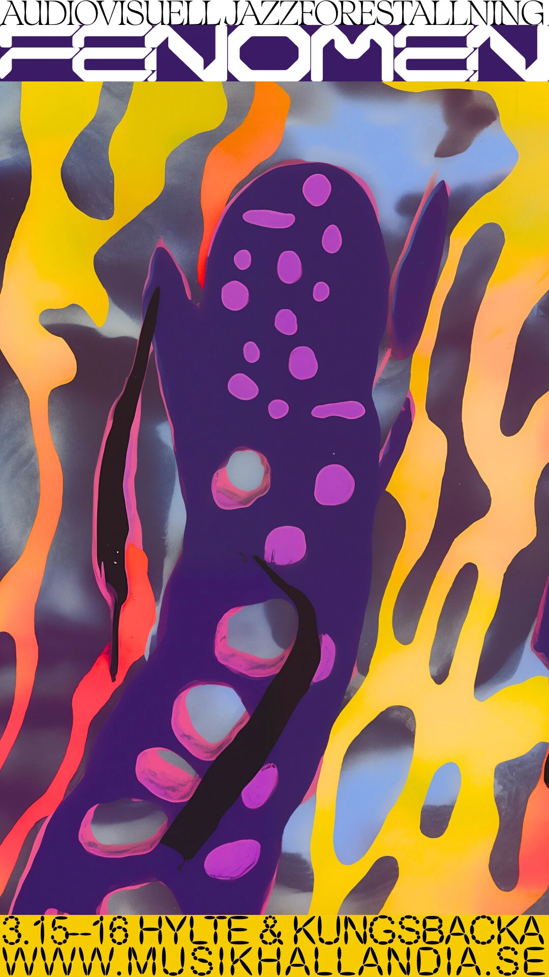 Fenomen poster: a purple spotted tentacle shape curling through yellow and blue.